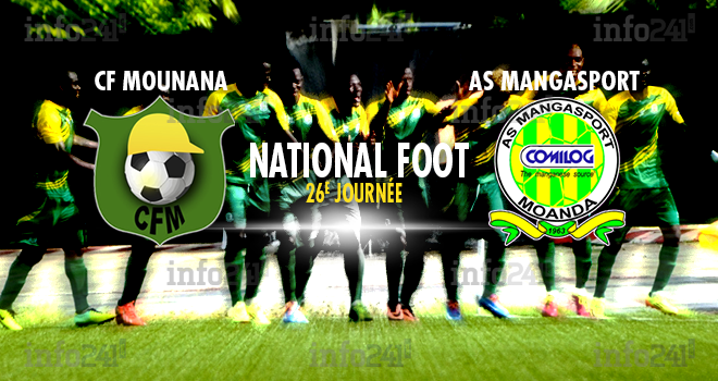 CF Mounana vs AS Mangasport, finale de l'ultime journée du National Foot