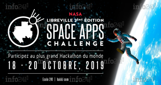 NASA Space Apps Challenge 2019 : le Gabon en orbite dans le plus grand hackathon du monde !