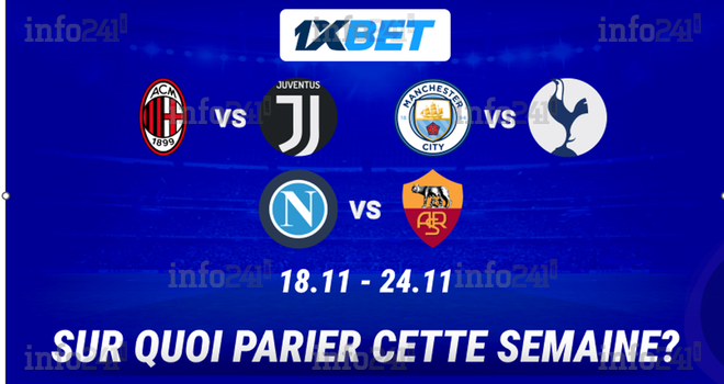 Manchester City vs Tottenham et la Serie A bouillonnante&nbsp;: choisissez vos favoris pour les grands matches de la semaine&nbsp;!