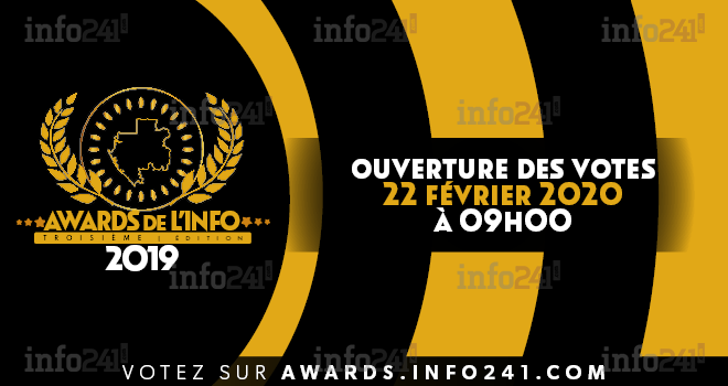 La 3e édition des Awards de l’info™ s’ouvrira ce samedi pour élire les meilleurs gabonais de l’année !