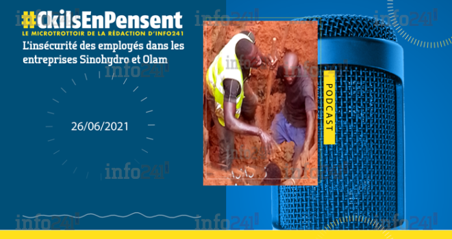 #Ckilsenpensent : L’insécurité au travail des employés de Sinohydro et Olam Palm Gabon