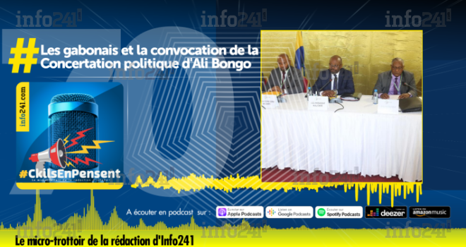 #CkilsEnPensent : les gabonais et la convocation de la Concertation politique