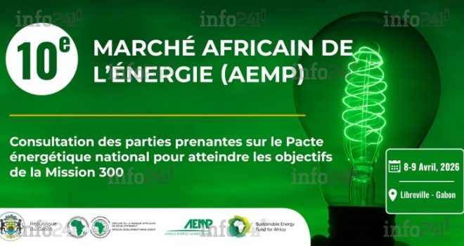 Transition énergétique&nbsp;: le Gabon accueille la 10e édition du Marché africain de l’énergie