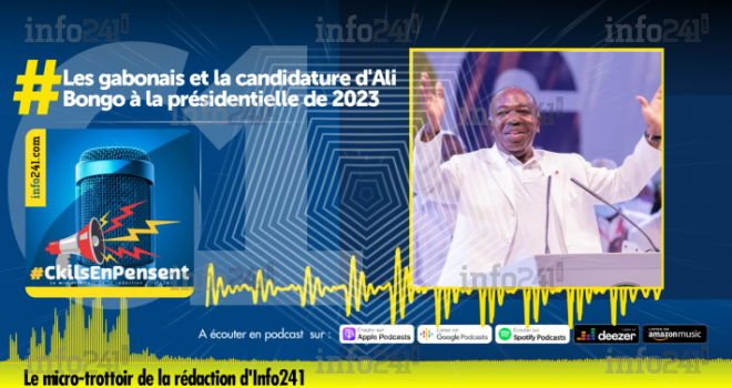 #CkilsEnPensent : les gabonais et la candidature d’Ali Bongo à la présidentielle de 2023
