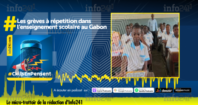 #CkilsEnPensent : Les grèves à répétition du secteur éducatif gabonais