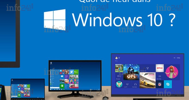 Microsoft annonce Windows 10, tout sur les nouveautés du futur OS 