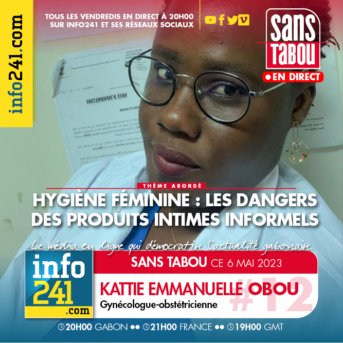Sans Tabou #12 : « les dangers des produits intimes informels » avec Kattie Emmanuelle Obou 