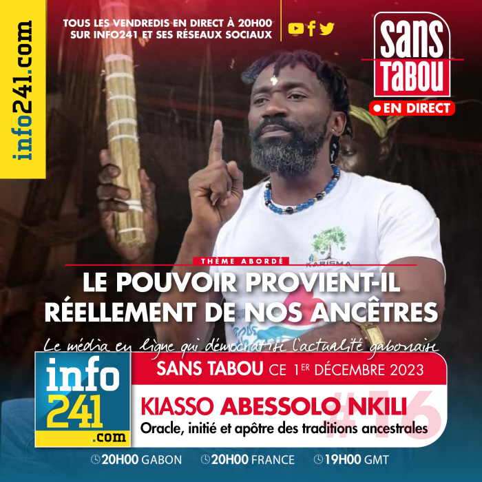 Sans Tabou #16 : « Le pouvoir provient-il des ancêtres ? » avec Kiasso Abessolo Nkili