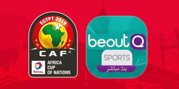 CAN 2019&nbsp;: la CAF dénonce la piraterie des matchs de l’opérateur arabe beoutQ